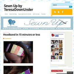 Headband in 15 minutes or less « TeresaDownUnder