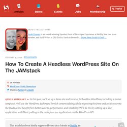 How To Create A Headless WordPress Site On The JAMstack