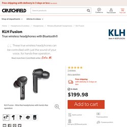 KLH Fusion True wireless headphones with Bluetooth® at Crutchfield