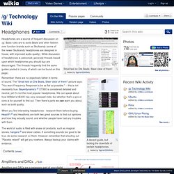 Headphones - /g/ Technology Wiki