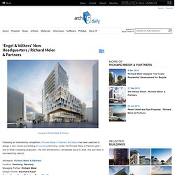 ‘Engel & Völkers’ New Headquarters / Richard Meier & Partners