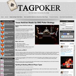Heads Up SNG Texas Hold'em Poker Strategy Videos