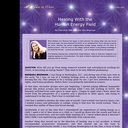 Healing With the Human Energy Field: with Barbara Ann Brennan</font>