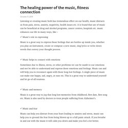 The healing power of the music, fitness connection