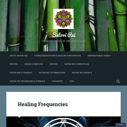 Healing Frequencies – Satori Rei