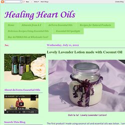 Lovely Lavender Lotion made with Coconut Oil