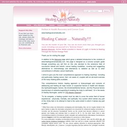 Healing Cancer Naturally & Holistically