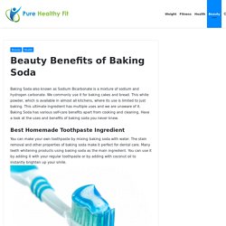 Health and Beauty Benefits of Baking Soda