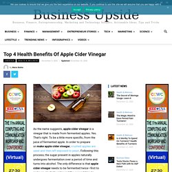 Top 4 Health Benefits Of Apple Cider Vinegar