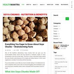 What Are the Benefits of Eating of Soya Chunk in Our Daily Diet?