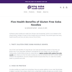 Five health benefits of gluten free soba noodles – King Soba UK