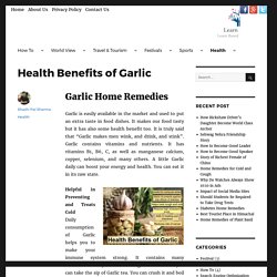 Home Remedies of Garlic Herb