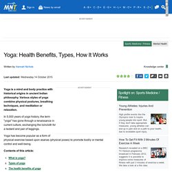 Yoga: Health Benefits, Types, How It Works