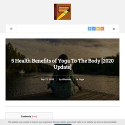 5 Health Benefits of Yoga To The Body [2020 Update]