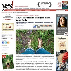 Why Your Health Is Bigger Than Your Body by Claudia Rowe