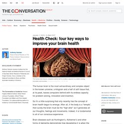 4 ways to improve your brain health