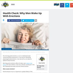 Health Check: Why Men Wake Up With Erections