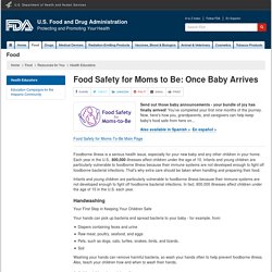 Health Educators > Food Safety for Moms to Be: Once Baby Arrives