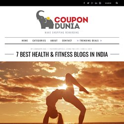 7 Best Health & Fitness Blogs in India - CD Blog