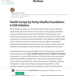 Health Camps by Ponty Chadha Foundation: A CSR Initiative