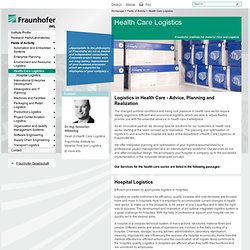 Health Care Logistics - Fraunhofer Institute for Material Flow and Logistics
