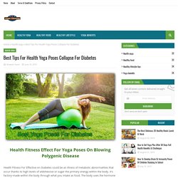 Best Tips For Health Yoga Poses Collapse For Diabetes