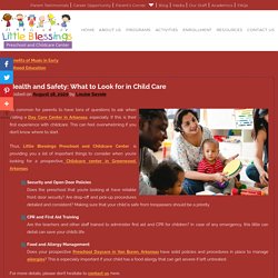 Health and Safety: What to Look for in Child Care