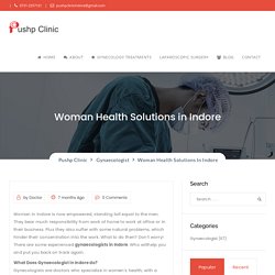 Woman Health Solutions in Indore