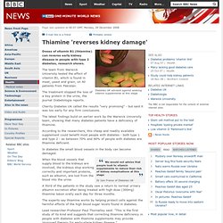 Thiamine 'reverses kidney damage'