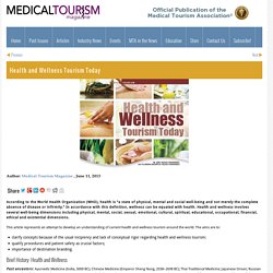 Health and Wellness Tourism Today