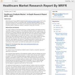 Healthcare Chatbots Market : In-Depth Research Report 2019 – 2027