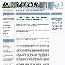 Le LEAN HEALTHCARE : Concepts, mises en oeuvre et challenges. - RESHOSP