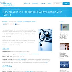 How to Join the Healthcare Conversation with Twitter « Radian6 - Social Media Monitoring and Engagement