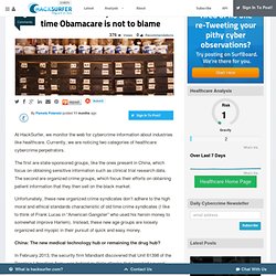 Healthcare and Cybercrime: This time Obamacare is not to blame -HackSurfer
