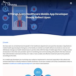 9 Things Every Healthcare Mobile App Developer Should Reflect Upon