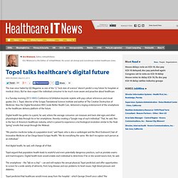 Topol talks healthcare's digital future