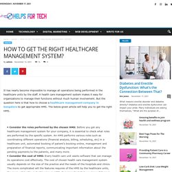 HOW TO GET THE RIGHT HEALTHCARE MANAGEMENT SYSTEM?