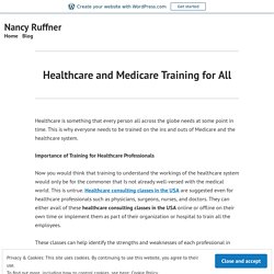 Healthcare and Medicare Training for All