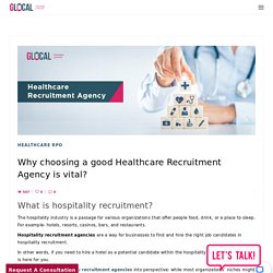 Why choosing a good Healthcare Recruitment Agency is vital? - Blog