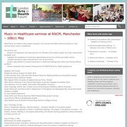 Music in Healthcare seminar at RNCM, Manchester – 10&11 May