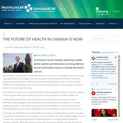 The future of health in Canada is now - HealthCareCAN