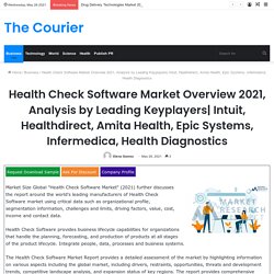 Intuit, Healthdirect, Amita Health, Epic Systems, Infermedica, Health Diagnostics – The Courier