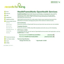 Records For Living, Inc. - HealthFrameWorks OpenHealth Services