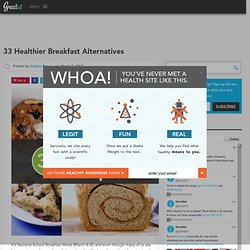 33 Healthier Breakfast Alternatives