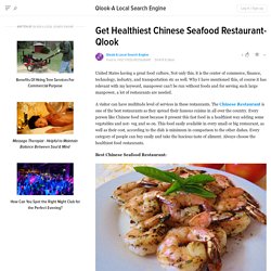Get Healthiest Chinese Seafood Restaurant- Qlook