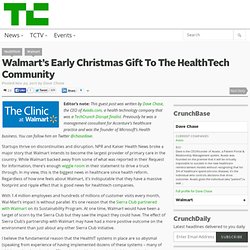 Walmart’s Early Christmas Gift To The HealthTech Community
