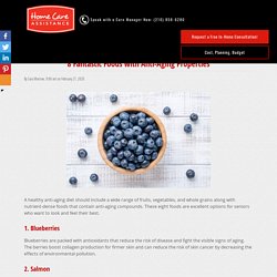 8 Healthy Anti-Aging Foods for the Elderly