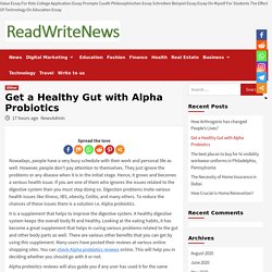 Get a Healthy Gut with Alpha Probiotics