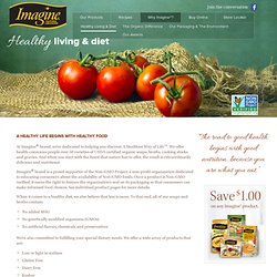 Imagine® Foods ** offer many gf products - check labels carefully**