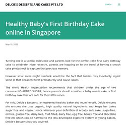 Healthy Baby's First Birthday Cake online in Singapore